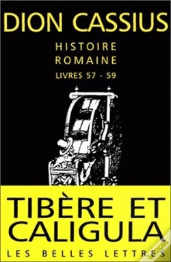 Capa do artigo Histoire Romaine. Livres 57 À 59 : Tibère Et Caligula
