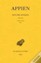 Histoire Romaine Tome 8 ; Guerres Civiles