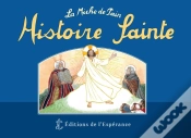 Capa do artigo Histoire Sainte, La Miche De Pain