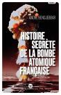 Histoire Secrète De La Bombe Atomique Française - Preview