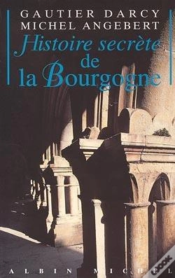 Capa do artigo Histoire Secrete De La Bourgogne