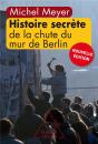 Histoire Secrète De La Chute Du Mur De Berlin - Preview