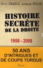 Histoire Secrète De La Droite 1958-2008 - Preview