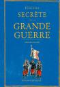 Histoire Secrète De La Grande Guerre - Preview