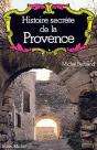 Histoire Secrète De La Provence - Preview
