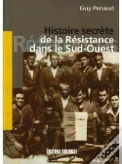 Capa do artigo Histoire Secrete De La Résistance Dans Le Sud-Ouest