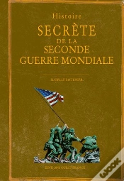 Capa do artigo Histoire Secrete De La Seconde Guerre Mondiale