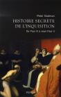 Histoire Secrète De L'Inquisition De Paul Iii À Jean-Paul Ii - Preview