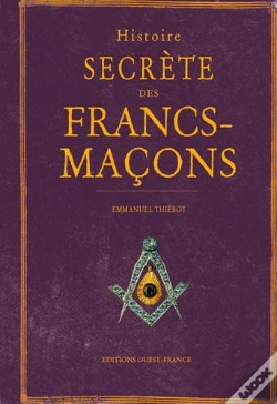Capa do artigo Histoire Secrete Des Francs Macons