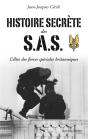 Histoire Secrète Des S.A.S. ; L'Élite Des Forces Spéciales Britanniques - Preview