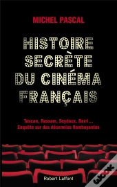 Histoire Secrète Du Cinéma Français