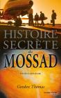 Histoire Secrete Du Mossad ; De 1951 A Nos Jours - Preview