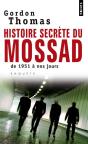 Histoire Secrète Du Mossad ; De 1951 À Nos Jours - Preview