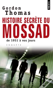 Capa do artigo Histoire Secrète Du Mossad ; De 1951 À Nos Jours