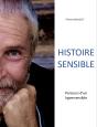 Histoire Sensible - Parcours D'Un Hypersensible - Preview