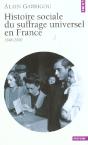 Histoire Sociale Du Suffrage Universel En France 1848-200 - Preview