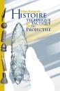 Histoire Technique Et Tactique Du Projectile - Preview