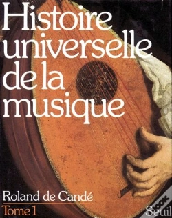 Capa do artigo Histoire Universelle De La Musique Tome 1