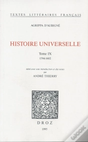 Capa do artigo Histoire Universelle. - T09 - Histoire Universelle - Tome Ix - 1594-1602