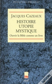 Histoire, Utopie, Mystique