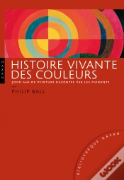 Capa do artigo Histoire Vivante Des Couleurs Nouvelle Edition Bibliotheque Hazan
