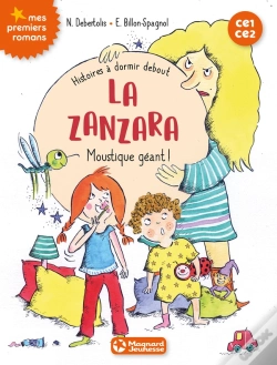 Capa do artigo Histoires À Dormir Debout ; La Zanzara Moustique Géant !