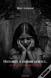 Capa do artigo Histoires À Dormir Debout... Ou À Ne Pas Dormir Du Tout