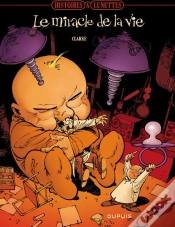 Capa do artigo Histoires À Lunette Tome 4 ; Le Miracle De La Vie