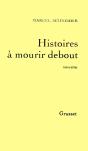 Histoires À Mourir Debout - Preview