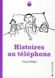 Histoires Au Telephone.