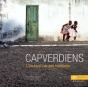 Histoires Capverdiennes ; L'Archipel Par Ses Habitants - Preview