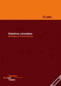 Capa do artigo Histoires Coloniales ; Héritages Et Transmissions