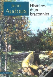 Histoires D' Un Braconnier