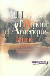 Histoires D'Amour D'Amérique Latine