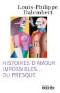 Histoires D'Amour Impossibles... Ou Presque - Preview
