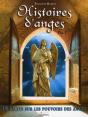 Histoires D'Anges T.1 ; 16 Récits Sur Les Pouvoirs Des Anges - Preview
