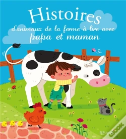 Capa do artigo Histoires D'Animaux De La Ferme À Lire Avec Papa Et Maman