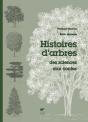 Histoires D'Arbres ; Des Sciences Aux Contes - Preview