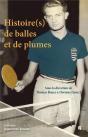 Histoire(S) De Balles Et De Plumes - Preview