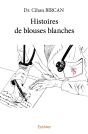 Histoires De Blouses Blanches - Preview