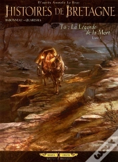 Histoires De Bretagne Tome 6 ; La Légende De La Mort Tome 1