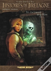 Histoires De Bretagne Tome 8 ; La Légende De La Mort Tome 3