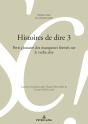 Histoires De Dire 3 - Preview