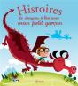 Histoires De Dragons A Lire Avec Mon Petit Garcon - Preview