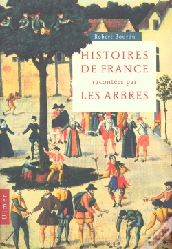 Capa do artigo Histoires De France Racontées Par Les Arbres