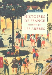Capa do artigo Histoires De France Racontées Par Les Arbres