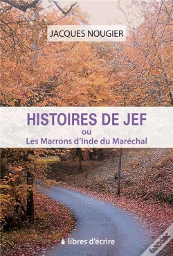 Capa do artigo Histoires De Jef Ou Les Marrons D'Inde Du Maréchal