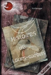 Histoires De ... Loups Garous