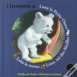 Capa do artigo Histoires De Luna La Petite Ourse, Léon Le Roi Des Abeilles, Lulu La Tortue