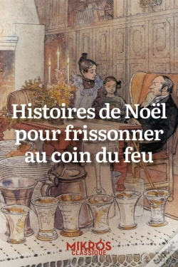 Capa do artigo Histoires De Noêl Pour Frissonner Au Coin Du Feu